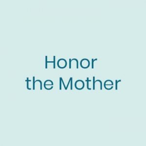 Circle Honor the Mother Circle Honor the Mother